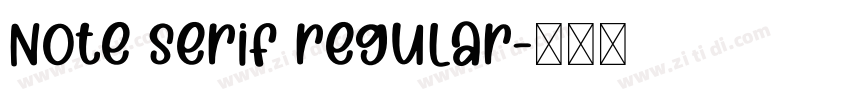 Note serif regular字体转换